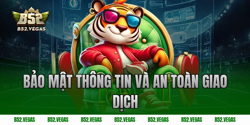 Bảo mật thông tin và an toàn giao dịch